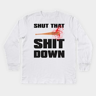 SHUT THAT SHIT DOWN baseball dark Kids Long Sleeve T-Shirt